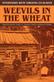 Weevils in the Wheat: Interviews with Virginia Ex-slaves